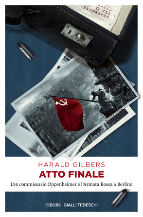 Atto finale von Gilbers,  Harald