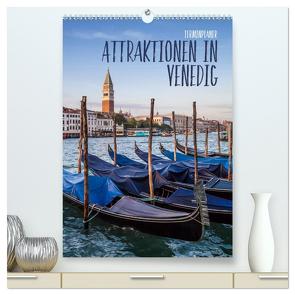 Attraktionen in Venedig / Terminplaner (hochwertiger Premium Wandkalender 2024 DIN A2 hoch), Kunstdruck in Hochglanz von Viola,  Melanie