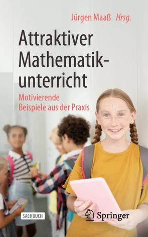 Attraktiver Mathematikunterricht von Maaß,  Jürgen