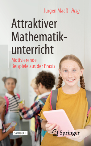 Attraktiver Mathematikunterricht von Maaß,  Jürgen