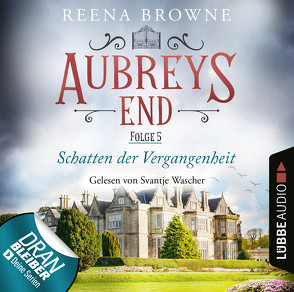 Aubreys End – Folge 05 von Browne,  Reena, Wascher,  Svantje