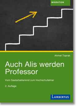 Auch Alis werden Professor von Toprak,  Prof. Dr. Ahmet