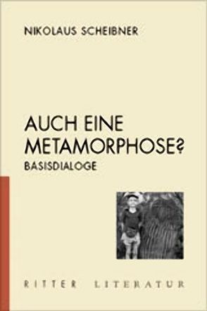 Auch eine Methamorphose? von Scheibner,  Nikolaus