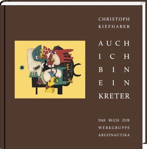 Auch ich bin ein Kreter von Kiefhaber,  Christoph