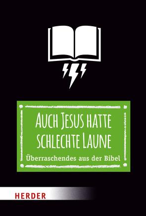 Auch Jesus hatte schlechte Laune von Schwartz,  Thomas