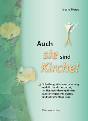 Auch sie sind Kirche! von Heise,  Irene