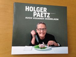 Auch Veganer verwelken von Paetz,  Holger