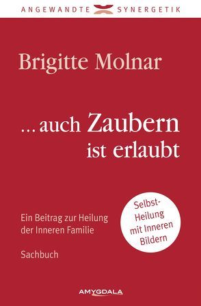 … auch Zaubern ist erlaubt von Molnar,  Brigitte