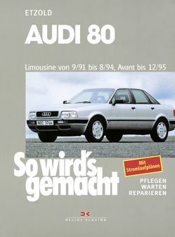 Audi 80 9/91 bis 8/94, Avant bis 12/95 von Etzold,  Rüdiger