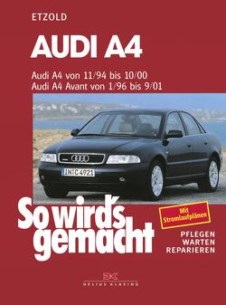 Audi A4 von 11/94-10/00, Avant von 1/96-9/01 von Etzold,  Rüdiger