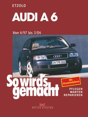 Audi A6 4/97 bis 3/04 von Etzold,  Rüdiger