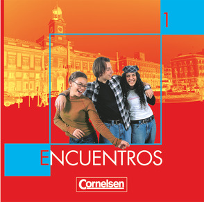 Encuentros – Método de Español – Spanisch als 3. Fremdsprache – Ausgabe 2003 – Band 1 von Amann,  Klaus A., Marín Barrera,  Sara, Schleyer,  Jochen