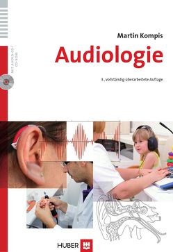 Audiologie von Kompis,  Martin