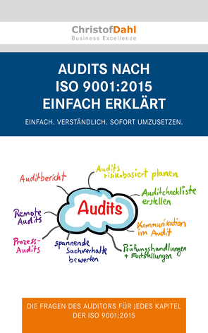 Audits nach ISO 9001:2015 einfach erklärt von Dahl,  Christof