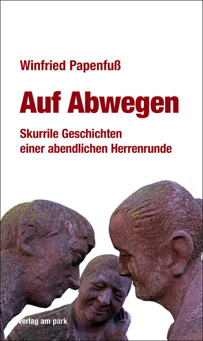 Auf Abwegen von Papenfuß,  Winfried