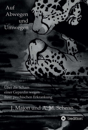 Auf Abwegen und Umwegen von Majon,  Julia, Mara Schenn,  Andrea