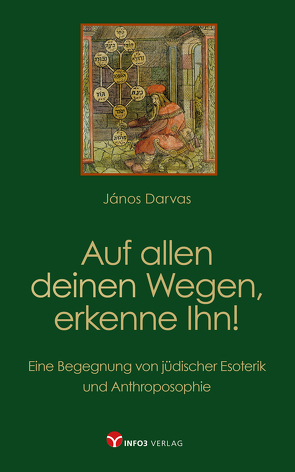 Auf allen deinen Wegen, erkenne Ihn! von Darvas,  János