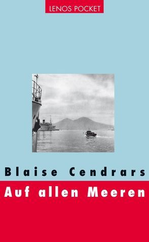 Auf allen Meeren von Cendrars,  Blaise, Waeckerlin Induni,  Giò