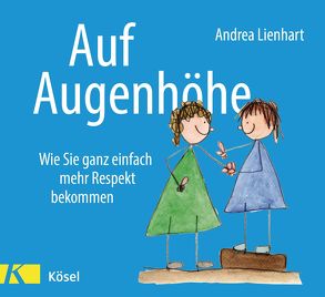 Auf Augenhöhe von Lienhart,  Andrea