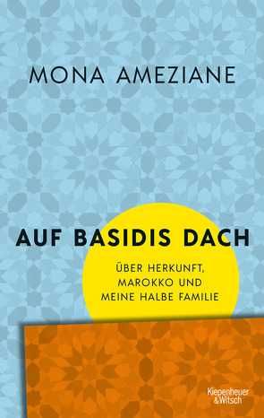 Auf Basidis Dach von Ameziane,  Mona