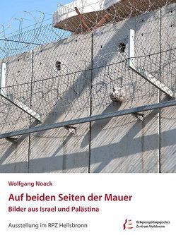 Auf beiden Seiten der Mauer von Noack,  Wolfgang