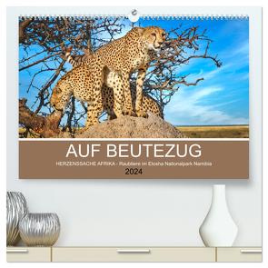 AUF BEUTEZUG (hochwertiger Premium Wandkalender 2024 DIN A2 quer), Kunstdruck in Hochglanz von Woyke,  Wibke