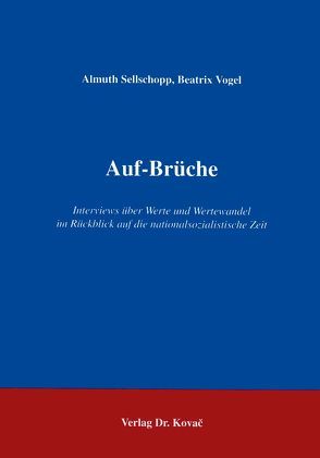 Auf-Brüche von Sellschopp,  Almuth, Vogel,  Beatrix