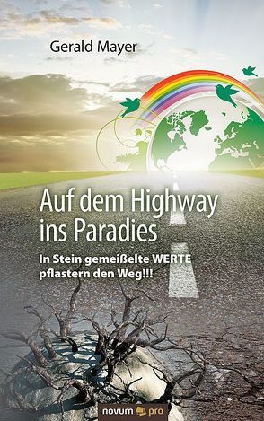 Auf dem Highway ins Paradies von Mayer,  Gerald