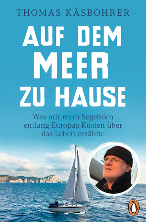 Auf dem Meer zu Hause von Käsbohrer ,  Thomas