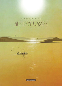 Auf dem Wasser von Flao,  Benjamin