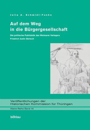 Auf dem Weg in die Bürgergesellschaft von Schmidt-Funke,  Julia A.