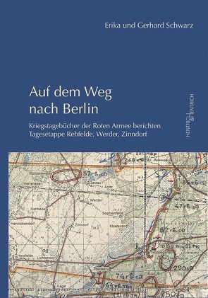 Auf dem Weg nach Berlin von Schwarz,  Erika, Schwarz,  Gerhard