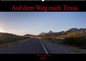 Auf dem Weg nach Texas (Wandkalender 2022 DIN A2 quer) von vinne90