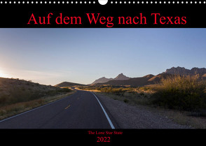 Auf dem Weg nach Texas (Wandkalender 2022 DIN A3 quer) von vinne90