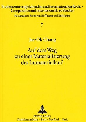 Auf dem Weg zu einer Materialisierung des Immateriellen? von Chang,  Jae-Ok