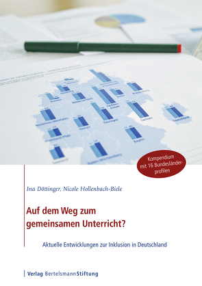 Auf dem Weg zum gemeinsamen Unterricht? von Döttinger,  Ina, Hollenbach-Biele,  Nicole