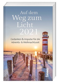 Auf dem Weg zum Licht 2021 von Reichelt,  Bettine