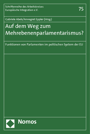 Auf dem Weg zum Mehrebenenparlamentarismus? von Abels,  Gabriele, Eppler,  Annegret