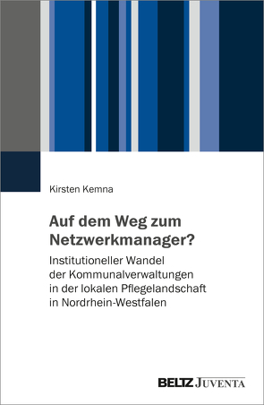 Auf dem Weg zum Netzwerkmanager? von Kemna,  Kirsten