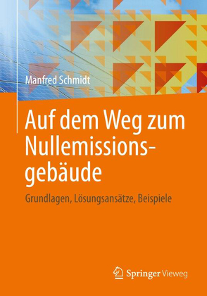 Auf dem Weg zum Nullemissionsgebäude von Schmidt,  Manfred