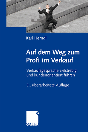 Auf dem Weg zum Profi im Verkauf von Herndl,  Karl