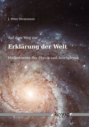 Auf dem Weg zur Erklärung der Welt von Hosemann,  J. Peter