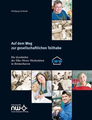 Auf dem Weg zur gesellschaftlichen Teilhabe von Schmidt,  Wolfgang