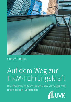 Auf dem Weg zur HRM-Führungskraft von Prollius,  Gunter