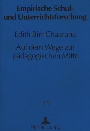 Auf dem Wege zur pädagogischen Mitte von Birr-Chaarana,  Edith