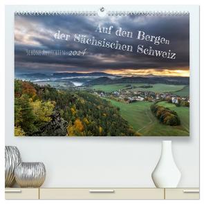 Auf den Bergen der Sächsischen Schweiz (hochwertiger Premium Wandkalender 2024 DIN A2 quer), Kunstdruck in Hochglanz von Geisdorf,  Linda