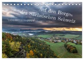 Auf den Bergen der Sächsischen Schweiz (Tischkalender 2024 DIN A5 quer), CALVENDO Monatskalender von Geisdorf,  Linda