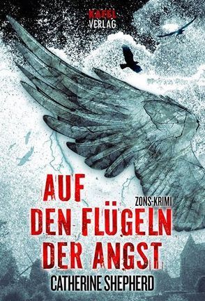 Auf den Flügeln der Angst: Thriller von Shepherd,  Catherine