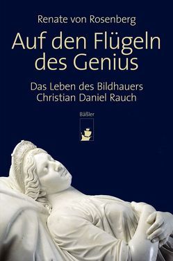 Auf den Flügeln des Genius von Rosenberg,  Renate von