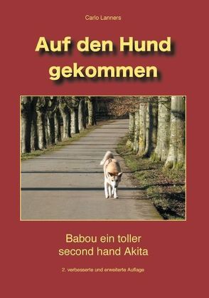 Auf den Hund gekommen von Lanners,  Carlo